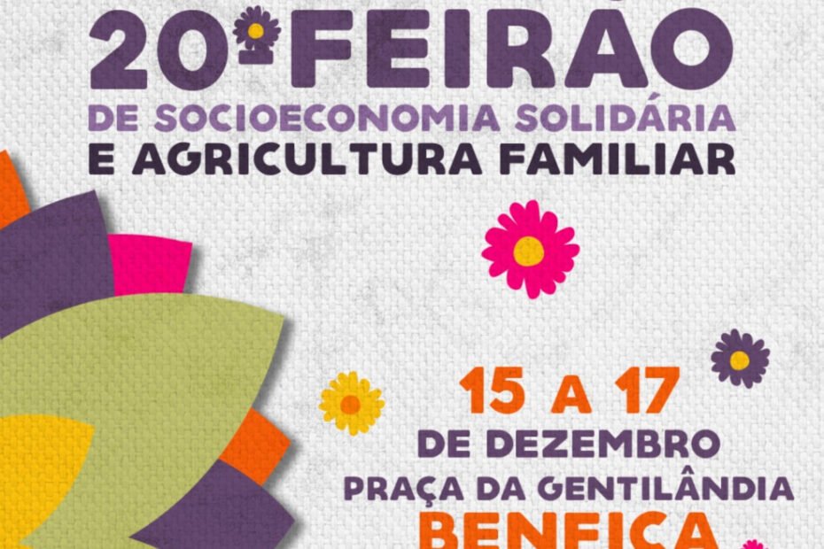20º Feirão de socioeconomia solidária e agricultura familiar